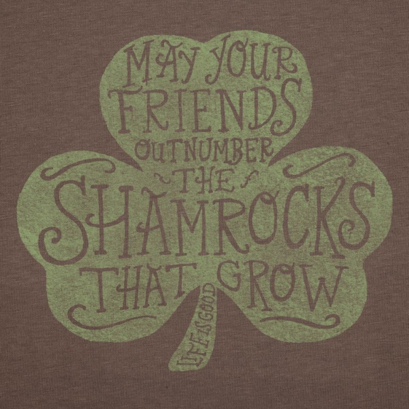 LifeIsGoodShamrock