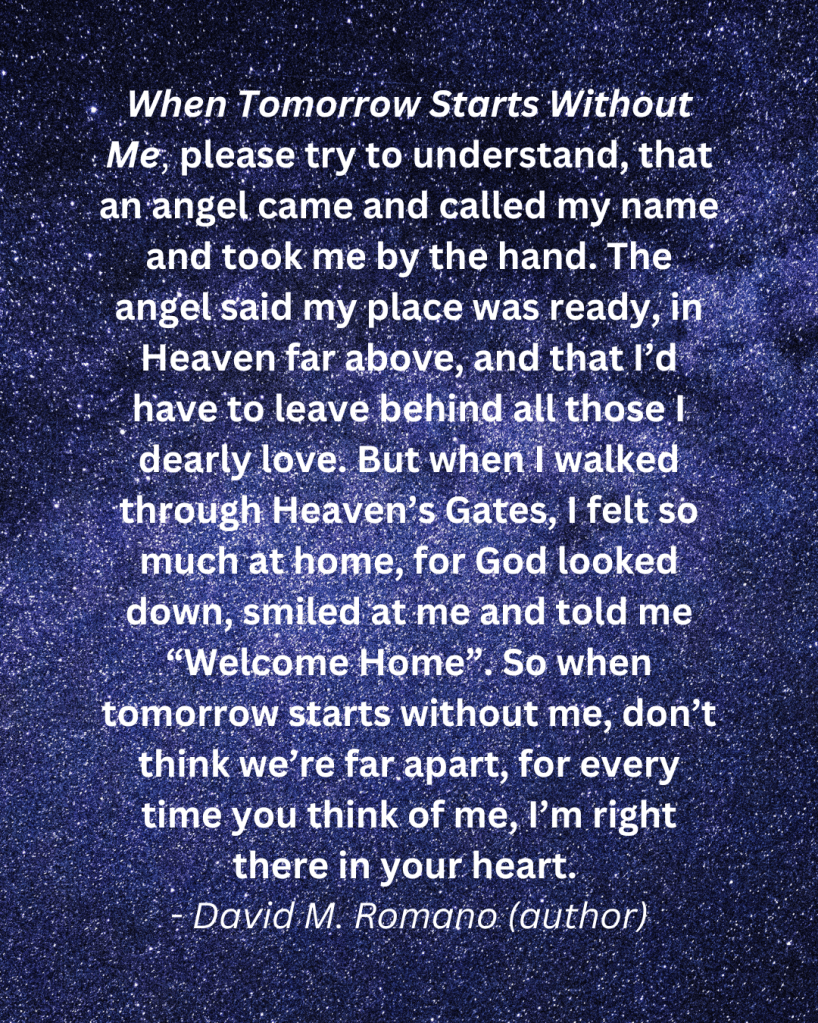 When Tomorrow Starts Without Me